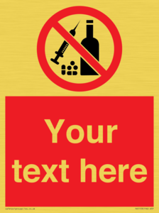 Custom No alcohol or drugs Sign